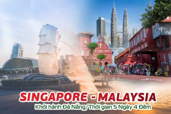 TOUR SINGAPORE MALAYSIA TỪ ĐÀ NẴNG 5 NGÀY 4 ĐÊM