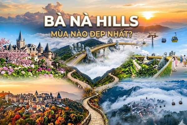 Bà Nà Hills mùa nào đẹp nhất? So sánh từng mùa để chọn đúng thời điểm
