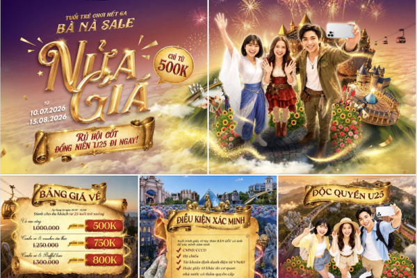 Ưu Đãi Bà Nà Hills U25 2026: Vé Cáp Treo Chỉ Từ 500.000Đ Cho Gen Z