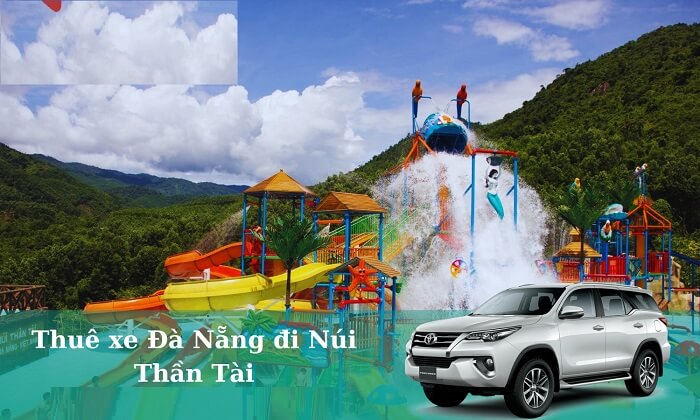 Thuê xe ô tô từ Đà Nẵng đi Núi Thần Tài